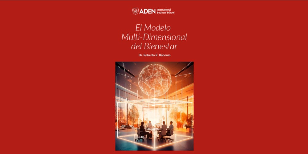 El Dr. Roberto Rabouin, faculty de ADEN, lanza su nuevo libro: “El Modelo Multi-Dimensional del Bienestar”